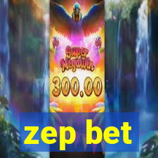 zep bet